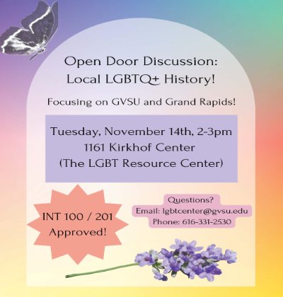 Open Door Discussion: Local LGBTQ+ History - focusing on GVSU and Grand Rapids! Tues. Nov. 14, 2-3